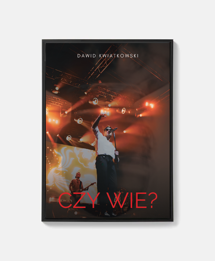 Plakat Dawid Kwiatkowski „Czy wie?"